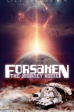 Forsaken. The Journey Home