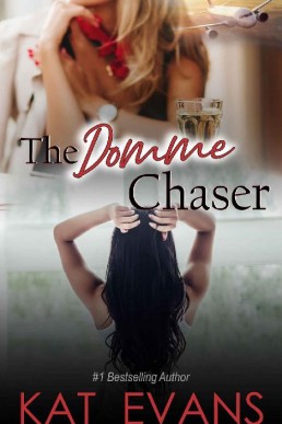 The Domme Chaser