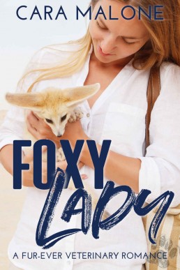 Foxy Lady (Fur-ever Veterinary Romances #2)