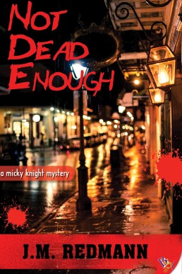 Not Dead Enough (Micky Knight #10)