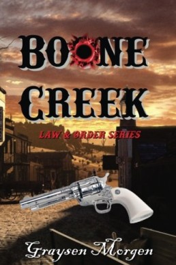 Boone Creek (Law & Order Book 1) (8832)