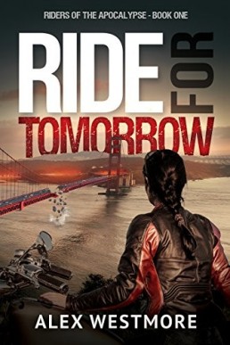 Ride for Tomorrow (Riders of the Apocalypse #1)