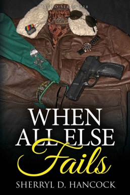 When All Else Fails (WeHo #18)