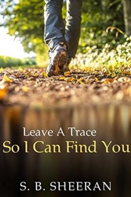 Leave a Trace So I Can Find You (3398)