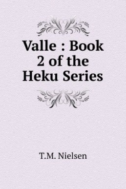 Valle _ Book 2 of the Heku Series (8746)