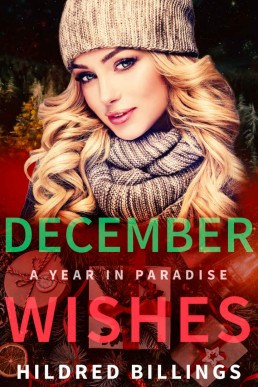 December Wishes (A Year in Paradise #12) (13582)