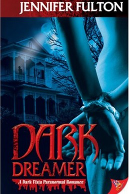 Dark Dreamer  (Dark Vista #1) (6676)