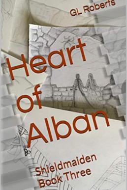 The Heart Of Alban (Shieldmaiden #3)