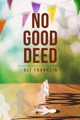 No Good Deed (Haverwood College #3)