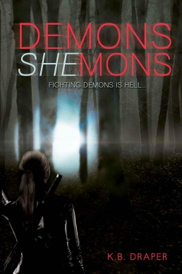 Demons Shemons (Demons Series #1)