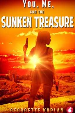 You, Me, and the Sunken Treasure (The Cushing-Nevada Chronicles #3)