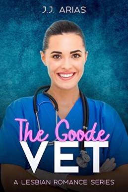 The Goode Vet (Goode Girl, #3.5) (7244)