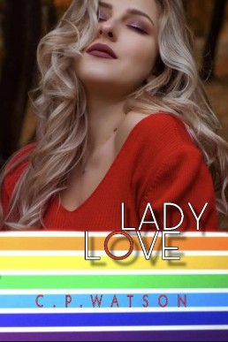 Lady Love (Ten Lesbian Stories) (13676)