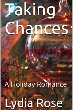 Taking Chances_ A Holiday Romance (8233)