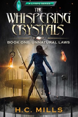 Unnatural Laws (The Whispering Crystals, #1)