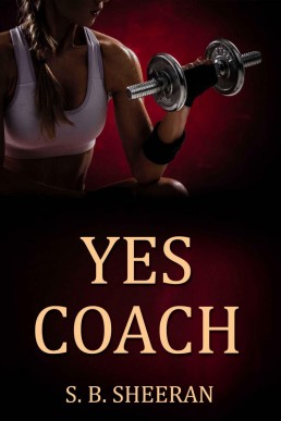 Yes Coach (Yes Coach, #1) (7998)