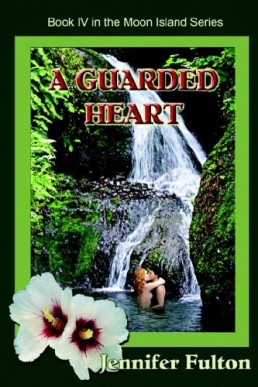 A Guarded Heart (Moon Island #4) (10211)