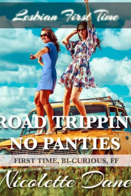 Road Trippin' No Panties (First Tim (6068)