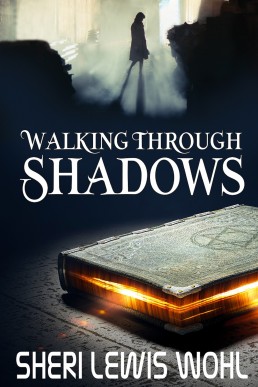 Walking Through Shadows