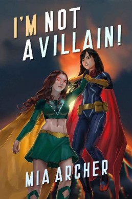 I'm Not a Villain! (Night Terror and Fialux, #5) (13213)