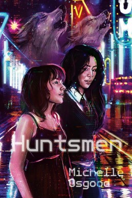 Huntsmen  (The Better to Kiss You With #2) (8677)