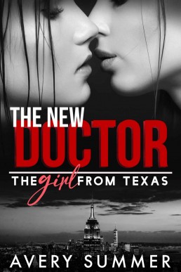 The New Doctor (The Girl From Texas Book 1)