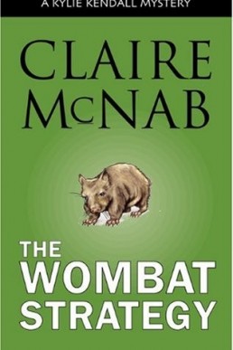 The Wombat Strategy (Kylie Kendall Mystery, #1)  (1436)