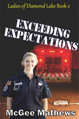 Exceeding Expectations (Ladies of Diamond Lake #2)