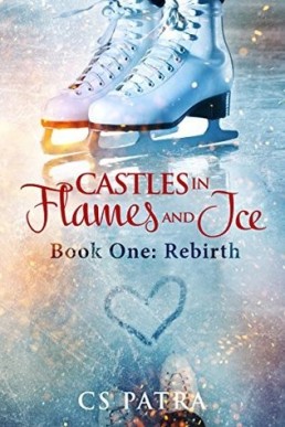 Rebirth (Castles In Flames and Ice Book 1)4334)