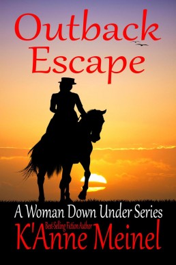 Outback Escape (A Woman Down Under Book 6) (13226)