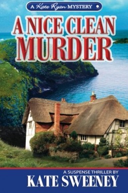 A Nice Clean Murder (Kate Ryan Mysteries #2) (7733)