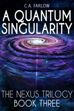 A Quantum Singularity (The Nexus Trilogy #3) (12405)