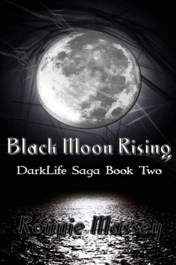 Black Moon Rising (Darklife Saga 2)