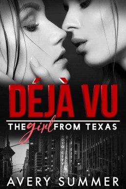 Déjà Vu (The Girl From Texas Book 2)