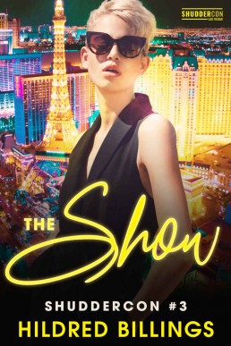 The Show: ShudderCon Las Vegas Book 3 (6047)