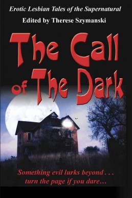 Call of the Dark: Erotic Lesbian Tales of the Supernatural