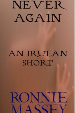 Never Again: An Irulan Short (Darklife Saga Prequel)