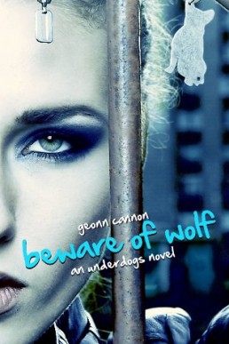 Beware of Wolf (Underdogs, #2) (10892)