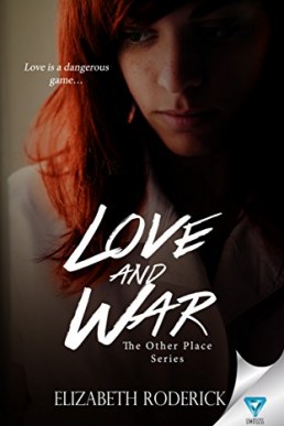 Love and War (The Other Place #3)