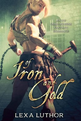 Of Iron and Gold (The Kingdoms Of Gyldren Book 0.5)