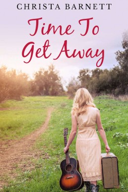 Time To Get Away (Time To Get Away #1)