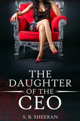 The Daughter of the CEO (The Daughter of The CEO, #1) (13943)