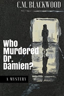 Who Murdered Dr. Damien?