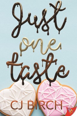 Just One Taste