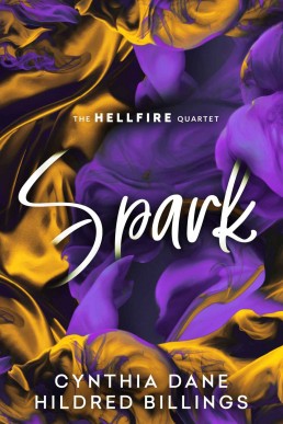 Spark (The Hellfire Quartet, #1) (11914)