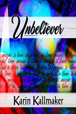 Unbeliever_ Love Is Magic Is Love (9621)