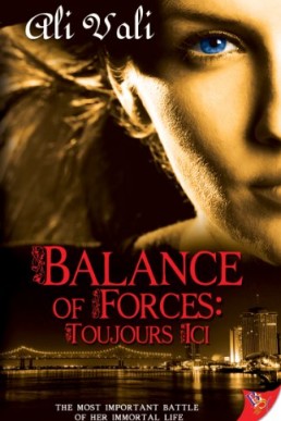 Balance of Forces: Toujours Ici (Genesis Clan #1)