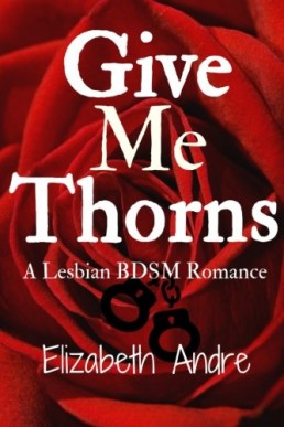 Give Me Thorns  (11615)