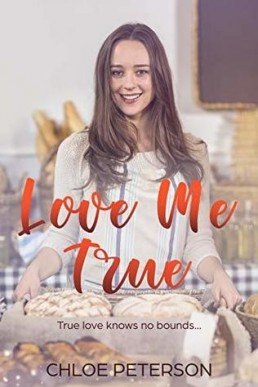 Love Me True: A Forbidden Sister's Girlfriend Lesbian Romance (Small Town Romances #5)