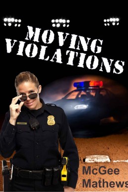 Moving Violations (Ladies of Diamond Lake #1)